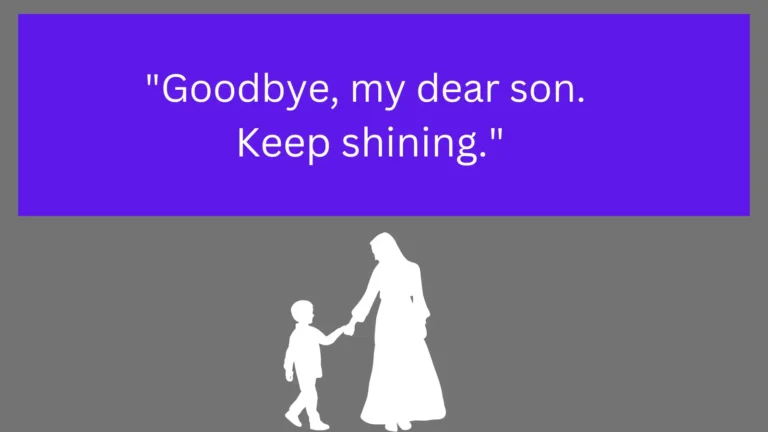159+ Goodbye Son Messages: Wishing Him Love And Success