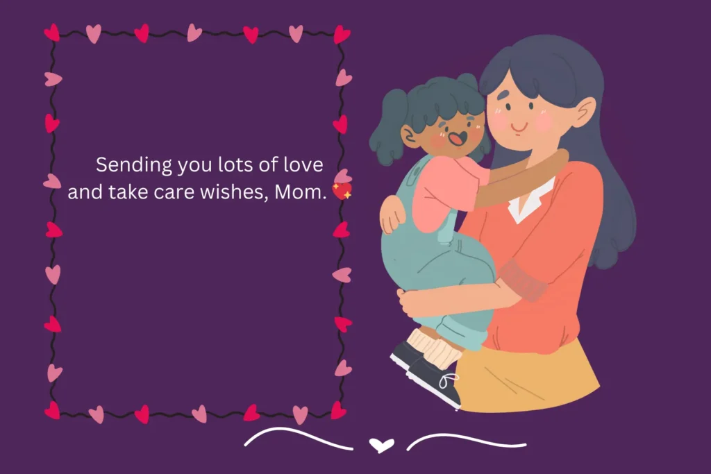 Take care messages for mother: